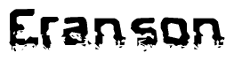 The image contains the word Eranson in a stylized font with a static looking effect at the bottom of the words