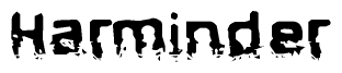 The image contains the word Harminder in a stylized font with a static looking effect at the bottom of the words