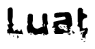 The image contains the word Luat in a stylized font with a static looking effect at the bottom of the words