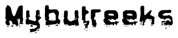 The image contains the word Mybutreeks in a stylized font with a static looking effect at the bottom of the words