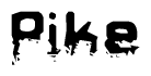 The image contains the word Pike in a stylized font with a static looking effect at the bottom of the words