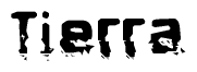The image contains the word Tierra in a stylized font with a static looking effect at the bottom of the words