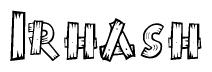 The clipart image shows the name Irhash stylized to look as if it has been constructed out of wooden planks or logs. Each letter is designed to resemble pieces of wood.