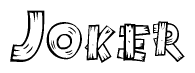 The image contains the name Joker written in a decorative, stylized font with a hand-drawn appearance. The lines are made up of what appears to be planks of wood, which are nailed together