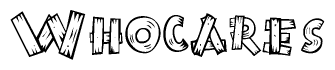 The image contains the name Whocares written in a decorative, stylized font with a hand-drawn appearance. The lines are made up of what appears to be planks of wood, which are nailed together