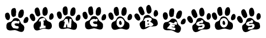 The image shows a series of animal paw prints arranged in a horizontal line. Each paw print contains a letter, and together they spell out the word Cincobesos.