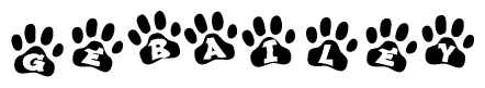 The image shows a series of animal paw prints arranged in a horizontal line. Each paw print contains a letter, and together they spell out the word Gebailey.
