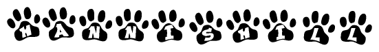 The image shows a series of animal paw prints arranged in a horizontal line. Each paw print contains a letter, and together they spell out the word Hannishill.