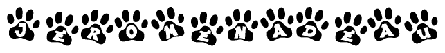 The image shows a row of animal paw prints, each containing a letter. The letters spell out the word Jeromenadeau within the paw prints.