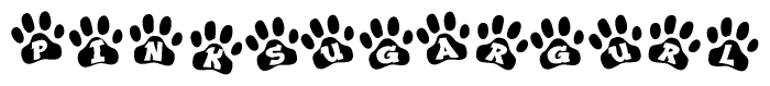 The image shows a series of animal paw prints arranged in a horizontal line. Each paw print contains a letter, and together they spell out the word Pinksugargurl.