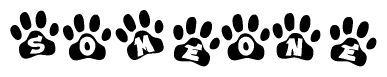 The image shows a row of animal paw prints, each containing a letter. The letters spell out the word Someone within the paw prints.