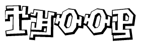 The clipart image depicts the word Thoop in a style reminiscent of graffiti. The letters are drawn in a bold, block-like script with sharp angles and a three-dimensional appearance.