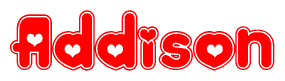 The image is a red and white graphic with the word Addison written in a decorative script. Each letter in  is contained within its own outlined bubble-like shape. Inside each letter, there is a white heart symbol.