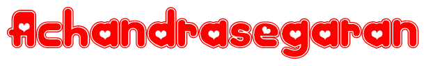 The image is a red and white graphic with the word Achandrasegaran written in a decorative script. Each letter in  is contained within its own outlined bubble-like shape. Inside each letter, there is a white heart symbol.