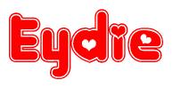 The image is a red and white graphic with the word Eydie written in a decorative script. Each letter in  is contained within its own outlined bubble-like shape. Inside each letter, there is a white heart symbol.