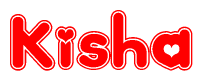 The image is a red and white graphic with the word Kisha written in a decorative script. Each letter in  is contained within its own outlined bubble-like shape. Inside each letter, there is a white heart symbol.