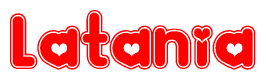 The image is a red and white graphic with the word Latania written in a decorative script. Each letter in  is contained within its own outlined bubble-like shape. Inside each letter, there is a white heart symbol.