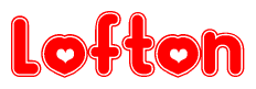 The image is a red and white graphic with the word Lofton written in a decorative script. Each letter in  is contained within its own outlined bubble-like shape. Inside each letter, there is a white heart symbol.