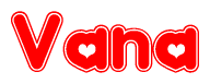 The image is a red and white graphic with the word Vana written in a decorative script. Each letter in  is contained within its own outlined bubble-like shape. Inside each letter, there is a white heart symbol.