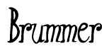 The image is a stylized text or script that reads 'Brummer' in a cursive or calligraphic font.