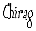 The image contains the word 'Chirag' written in a cursive, stylized font.