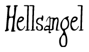 The image contains the word 'Hellsangel' written in a cursive, stylized font.