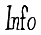 The image is a stylized text or script that reads 'Info' in a cursive or calligraphic font.