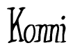 The image is a stylized text or script that reads 'Konni' in a cursive or calligraphic font.