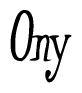 The image is a stylized text or script that reads 'Ony' in a cursive or calligraphic font.