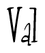 The image contains the word 'Val' written in a cursive, stylized font.