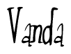 The image is of the word Vanda stylized in a cursive script.