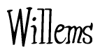 The image is a stylized text or script that reads 'Willems' in a cursive or calligraphic font.