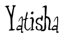 The image is of the word Yatisha stylized in a cursive script.