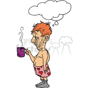 The image is a cartoon of a man holding a cup. He is wearing nothing but his underwear, with hearts on it. He has ginger hair and a tired expression on his face. He is standing with one arm outstretched and is holding a purple cup of coffee in his hand. He has a thought bubble coming out of his head