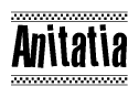 The image is a black and white clipart of the text Anitatia in a bold, italicized font. The text is bordered by a dotted line on the top and bottom, and there are checkered flags positioned at both ends of the text, usually associated with racing or finishing lines.