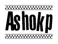 The image is a black and white clipart of the text Ashokp in a bold, italicized font. The text is bordered by a dotted line on the top and bottom, and there are checkered flags positioned at both ends of the text, usually associated with racing or finishing lines.