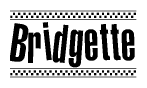 The image contains the text Bridgette in a bold, stylized font, with a checkered flag pattern bordering the top and bottom of the text.