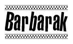 The image contains the text Barbarak in a bold, stylized font, with a checkered flag pattern bordering the top and bottom of the text.