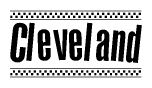 The image is a black and white clipart of the text Cleveland in a bold, italicized font. The text is bordered by a dotted line on the top and bottom, and there are checkered flags positioned at both ends of the text, usually associated with racing or finishing lines.