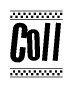 The clipart image displays the text Coll in a bold, stylized font. It is enclosed in a rectangular border with a checkerboard pattern running below and above the text, similar to a finish line in racing. 