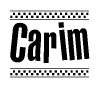 The image is a black and white clipart of the text Carim in a bold, italicized font. The text is bordered by a dotted line on the top and bottom, and there are checkered flags positioned at both ends of the text, usually associated with racing or finishing lines.