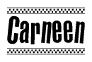 The image contains the text Carneen in a bold, stylized font, with a checkered flag pattern bordering the top and bottom of the text.