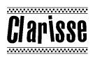 The image is a black and white clipart of the text Clarisse in a bold, italicized font. The text is bordered by a dotted line on the top and bottom, and there are checkered flags positioned at both ends of the text, usually associated with racing or finishing lines.