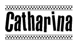The image contains the text Catharina in a bold, stylized font, with a checkered flag pattern bordering the top and bottom of the text.