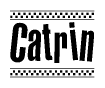 The clipart image displays the text Catrin in a bold, stylized font. It is enclosed in a rectangular border with a checkerboard pattern running below and above the text, similar to a finish line in racing. 