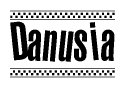 The image is a black and white clipart of the text Danusia in a bold, italicized font. The text is bordered by a dotted line on the top and bottom, and there are checkered flags positioned at both ends of the text, usually associated with racing or finishing lines.