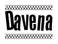 The image is a black and white clipart of the text Davena in a bold, italicized font. The text is bordered by a dotted line on the top and bottom, and there are checkered flags positioned at both ends of the text, usually associated with racing or finishing lines.