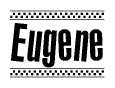 The image contains the text Eugene in a bold, stylized font, with a checkered flag pattern bordering the top and bottom of the text.