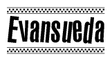 The image is a black and white clipart of the text Evansueda in a bold, italicized font. The text is bordered by a dotted line on the top and bottom, and there are checkered flags positioned at both ends of the text, usually associated with racing or finishing lines.