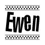 The image is a black and white clipart of the text Ewen in a bold, italicized font. The text is bordered by a dotted line on the top and bottom, and there are checkered flags positioned at both ends of the text, usually associated with racing or finishing lines.
